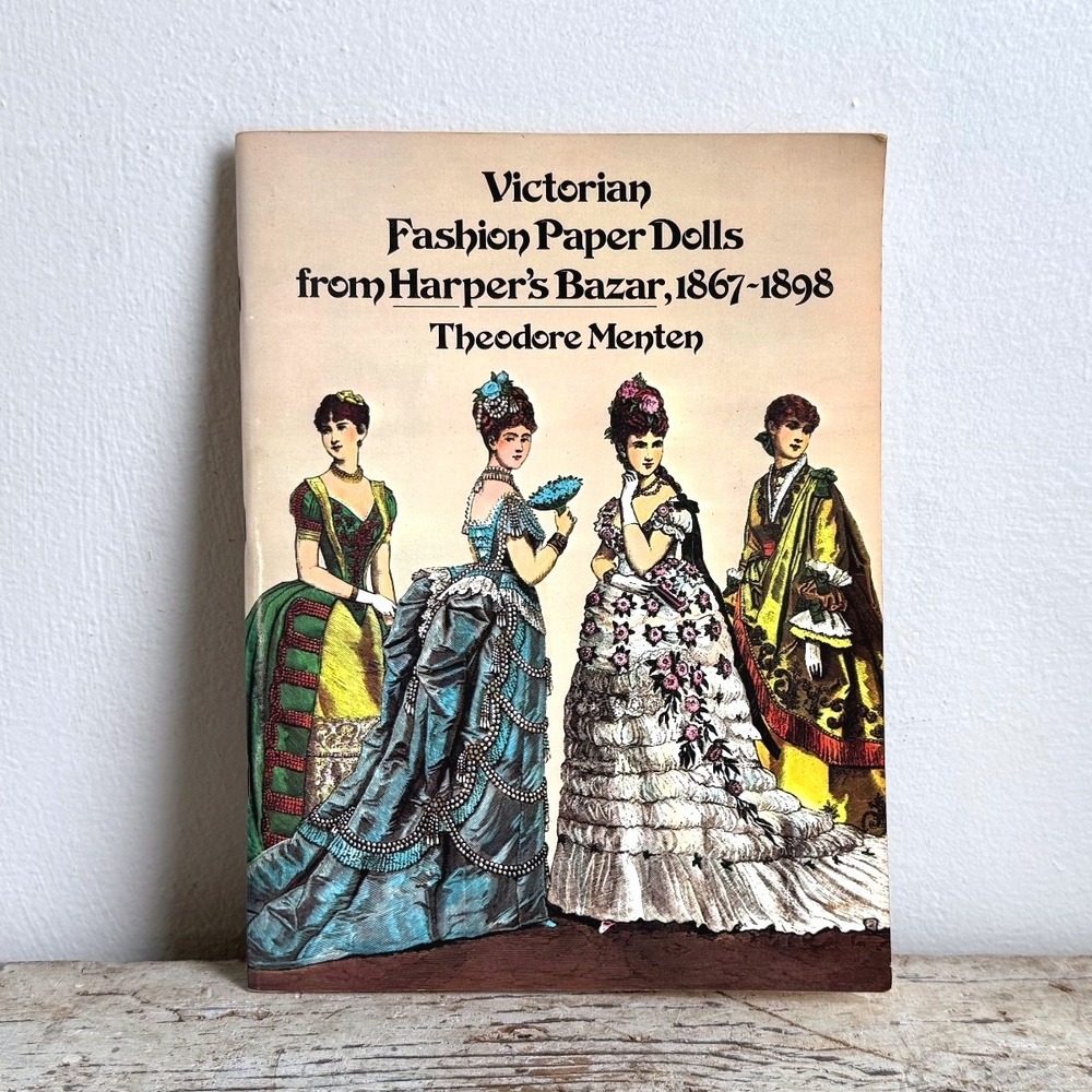 Vintage 1977 Victorian Fashion Paper Dolls Harper's Bazar 1867-1898 Menten